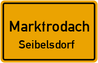Stadtsteinacher Straße in 96364 Marktrodach (Seibelsdorf)