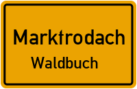 Waldbuch in MarktrodachWaldbuch