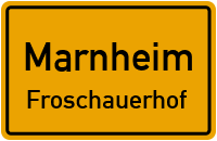 Bahnhofstraße in MarnheimFroschauerhof