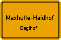 Straßenverzeichnis Maxhütte-Haidhof Deglhof