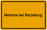 Ortsschild Mechow bei Ratzeburg