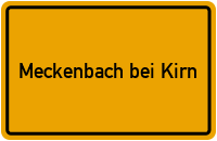 Ortsschild Meckenbach bei Kirn