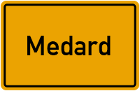 Ortsschild von Gemeinde Medard in Rheinland-Pfalz