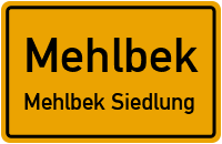 Dorfstraße in MehlbekMehlbek Siedlung