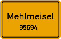 Straßen in 95694 Mehlmeisel