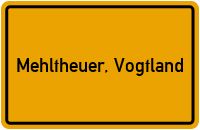 City Sign Mehltheuer, Vogtland