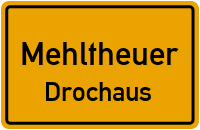 Oberpirker Straße in MehltheuerDrochaus