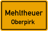 Talstraße in MehltheuerOberpirk