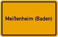 Ortsschild von Gemeinde Meißenheim (Baden) in Baden-Württemberg