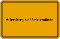 Ortsschild Meiersberg bei Ueckermünde