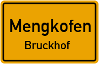 Straßenverzeichnis Mengkofen Bruckhof