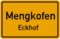 Eckhof in 84152 Mengkofen (Eckhof)