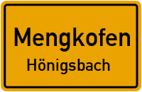 Straßenverzeichnis Mengkofen Hönigsbach
