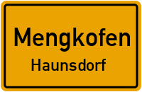 Straßenverzeichnis Mengkofen Haunsdorf
