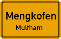 Straßenverzeichnis Mengkofen Multham