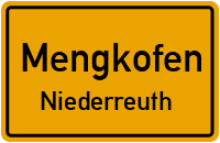 Niederreuth in 84152 Mengkofen (Niederreuth)
