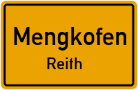 Straßenverzeichnis Mengkofen Reith