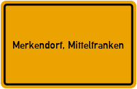 Ortsschild von Stadt Merkendorf, Mittelfranken in Bayern