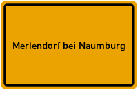 City Sign Mertendorf bei Naumburg