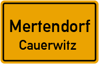 Am Cauerwitzer Bahnhof in MertendorfCauerwitz