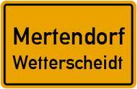 Wettaburger Straße in MertendorfWetterscheidt