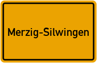 Ortsschild Merzig-Silwingen