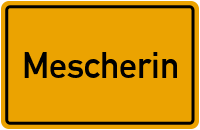Mescherin in Brandenburg