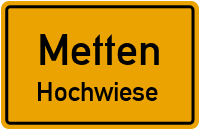 Hochwiese in MettenHochwiese