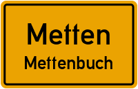 Mettenbuch in MettenMettenbuch