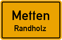 Randholz in MettenRandholz