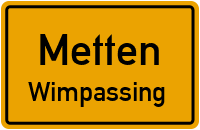 Wimpassing in 94526 Metten (Wimpassing)