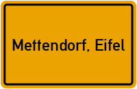 City Sign Mettendorf, Eifel