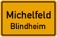 Blindheim in MichelfeldBlindheim