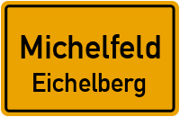 Eichelberg in MichelfeldEichelberg