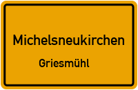 Griesmühlweg in 93185 Michelsneukirchen (Griesmühl)