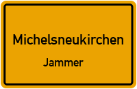 Straßenverzeichnis Michelsneukirchen Jammer