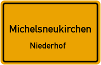 Niederhof in MichelsneukirchenNiederhof