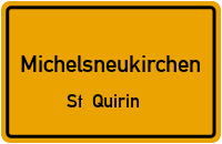 Straßenverzeichnis Michelsneukirchen St. Quirin