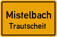 Straßenverzeichnis Mistelbach Trautscheit