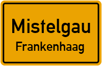 Frankenhaag in MistelgauFrankenhaag