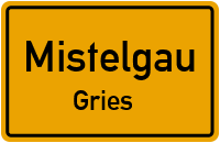 Gries in 95490 Mistelgau (Gries)