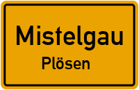 Plösen in 95490 Mistelgau (Plösen)