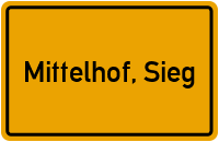 Ortsschild von Gemeinde Mittelhof, Sieg in Rheinland-Pfalz