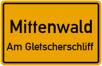 Straßenverzeichnis Mittenwald Am Gletscherschliff