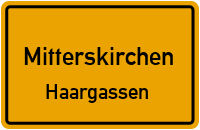 Straßenverzeichnis Mitterskirchen Haargassen