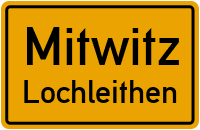Straßenverzeichnis Mitwitz Lochleithen