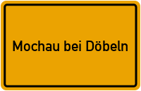 City Sign Mochau bei Döbeln