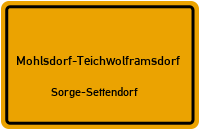 Sorge-Settendorf in Mohlsdorf-TeichwolframsdorfSorge-Settendorf
