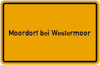 City Sign Moordorf bei Westermoor