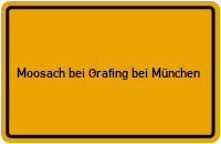 City Sign Moosach bei Grafing bei München
